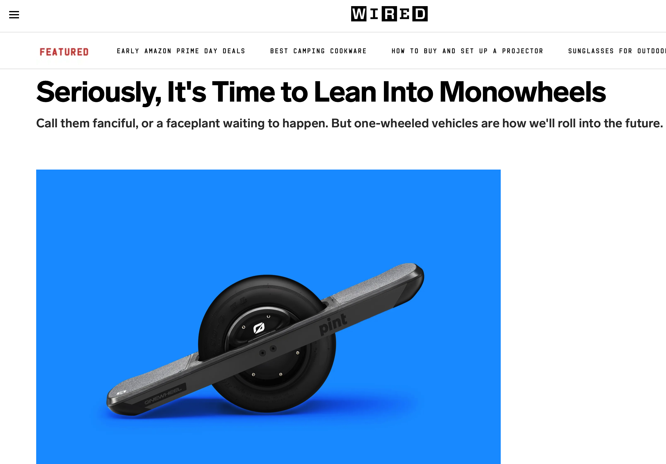 Seriously, It's Time to Lean Into Monowheels